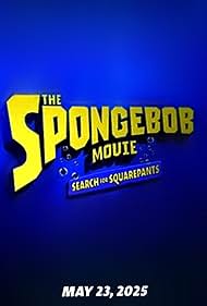 The SpongeBob Movie: Search for SquarePants 2025 online